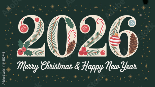 Merry Christmas and Happy New Year 2026 festive holiday graphic with decorative numbers and winter elements.