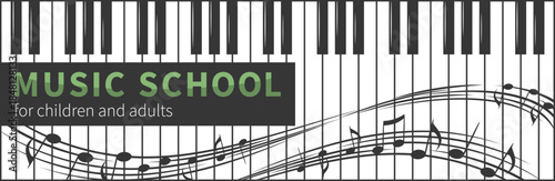 Music school for children and adults banner. Poster with piano keys and sheet music. Vector illustration for music events.
