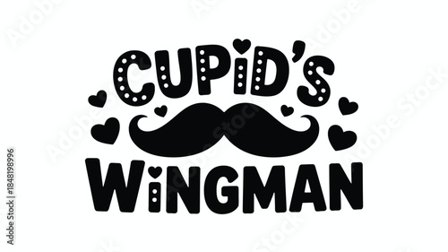 Playful Cupid's Wingman graphic with mustache and hearts