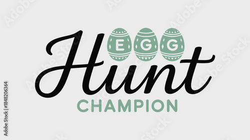 Easter egg hunt champion logo with green eggs and text