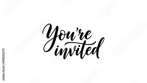 Elegant 'You're Invited' Calligraphy Design for Event Invitations and Greetings
