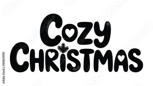 Cozy Christmas Greeting: A heartwarming illustration features festive typography, evoking a feeling of warmth, happiness, and seasonal cheer.