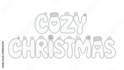 Cozy Christmas: A heartwarming design featuring the words Cozy Christmas, evokes feelings of warmth, comfort, and festive joy, perfect for holiday-themed projects.