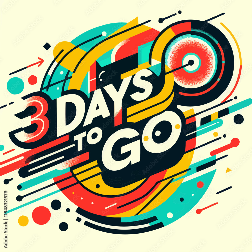 Fototapeta premium 3 days to go