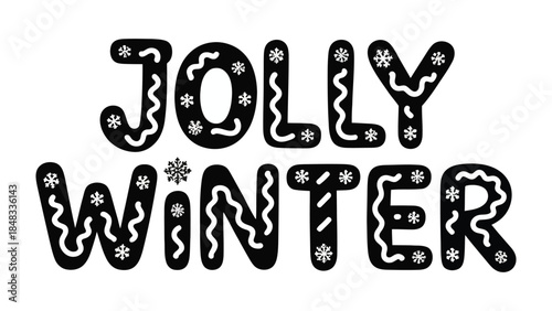 Jolly Winter Textual Imagery: Jolly Winter written in festive style, decorated with snowflakes, creating a perfect aesthetic for winter seasonal message.