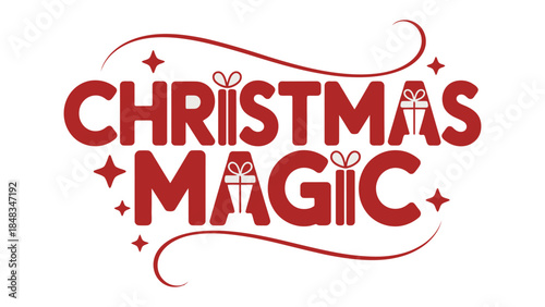 Christmas Magic: Festive Christmas magic lettering with gift box design, conveying a message of holiday cheer. The text is artistically arranged against a vibrant backdrop.
