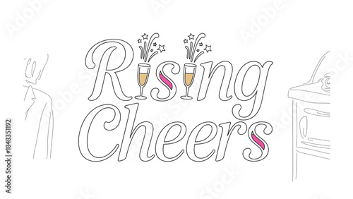 Rising Cheers: A celebratory graphic, featuring elegant typography and festive elements, perfect for conveying messages of joy and congratulations.