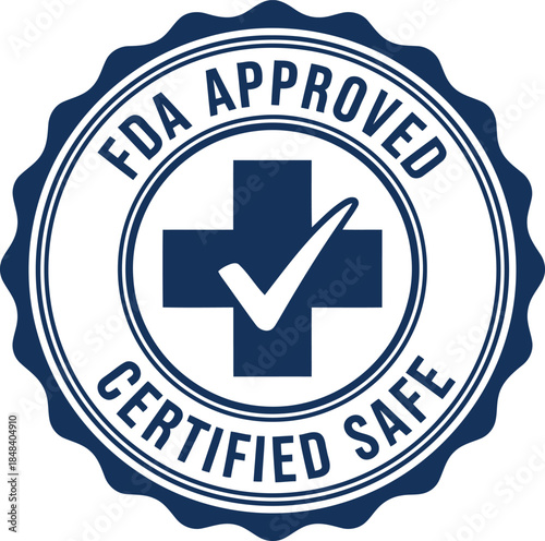 FDA Approved Certification Seal: Ensuring Safety and Compliance for Health Products with a Trustworthy Legacy
