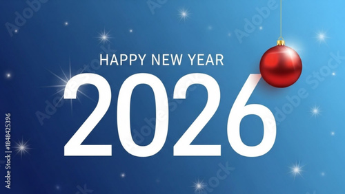 Happy new year 2026 celebration with red christmas ball on blue background with sparkles