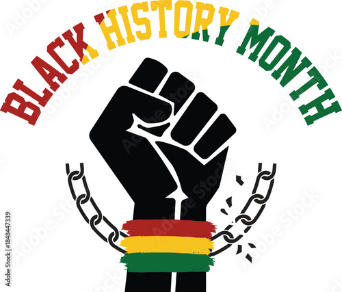 Black History Month Fist Breaking Chains Graphic Design