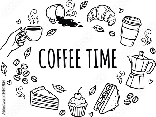 Hand drawn black and white coffee time doodle frame with cup croissant and dessert for cafe menu design elements (19 words)