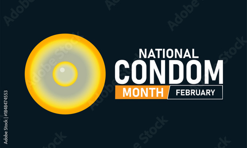 National Condom Month Poster Banner and Background Design Template Featuring Condom Icon, Protection Symbols, and Safe Sex Illustration for Sexual Health Education, Awareness, and February Wellness 