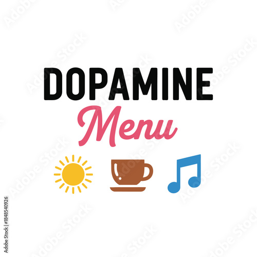Dopamine menu typography t-shirt design isolated on transparent background