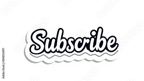 A captivating subscribe button designed with a handwritten font and a unique wavy shadow