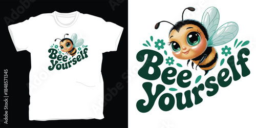 Cute bee illustration with be yourself graphic design T-shirt print 
