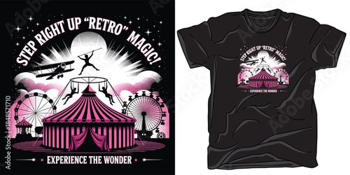 Experience the wonder retro circus show t-shirt design. Vintage carnival fair. Amusement park poster. Retro magic performance. Entertainment event