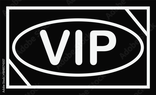 A black rectangular sign with a white border and a prominent white oval containing the bold letters "VIP", indicating very important person status.