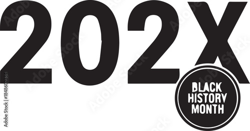 Black history month 202x celebratory graphic with bold text
