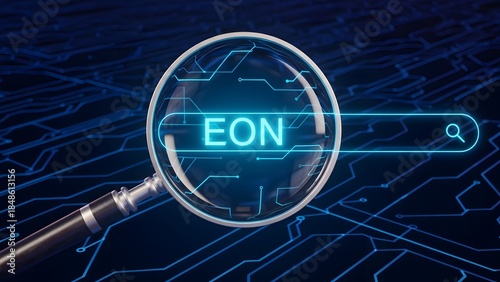 Digital magnifying glass highlighting eon text in a futuristic technological interface