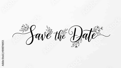Elegant save the date typography with floral accents on a clean white backdrop