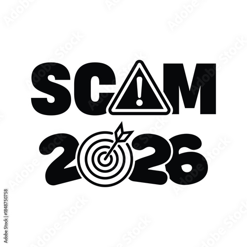 Bold black “SCAM 2026” typography with exclamation mark warning triangle, modern graphic design on white background, concept for fraud alert, cybercrime risk, financial scam awareness artwork.