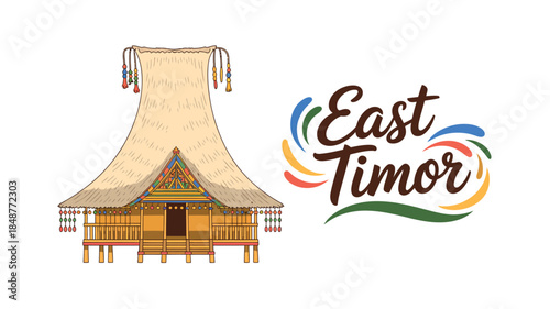 Traditional East Timor House Architecture with Colorful East Timor Logo Illustration