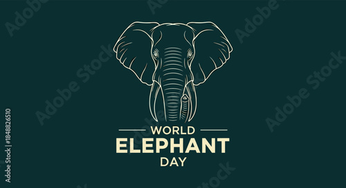 Elegant banner for World Elephant Day featuring a detailed, hand-drawn elephant head illustration with text on a dark teal background.