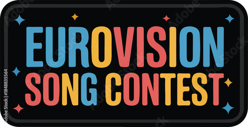Eurovision Song Contest Vector Graphic Badge - Multicolored Typography on Black Background with Sparkling Stars