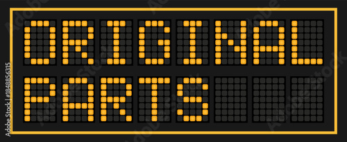 Orange color led banner in word original parts on black background