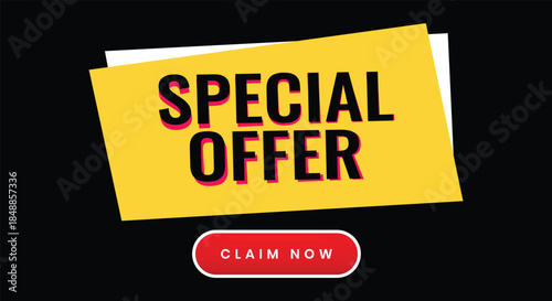 Special Offer Sale. Discount Banner. A modern vector design of bold typography, yellow tag, black background and red claim now button for a marketing campaign, shop ad, and social media promo.