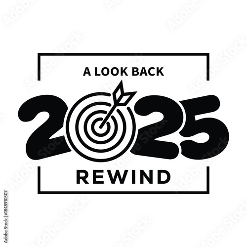 Minimal black and white “2025 Rewind – A Look Back” typography design with bold year text framed by simple lines, modern template for year in review videos, social media posts, blogs and recap present