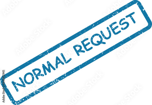 A vibrant blue rubber stamp displaying the words NORMAL REQUEST with a distressed texture on white