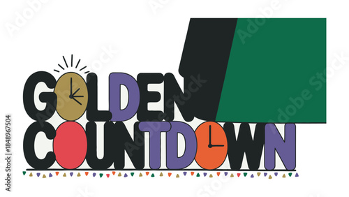 Golden Countdown: A captivating graphic featuring Golden Countdown with clock imagery, perfect for announcements, promotions, or special event advertising.