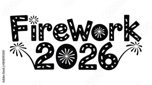 Firework 2026 Typography: A bold and dynamic typography design, featuring the word Firework and the year 2026.