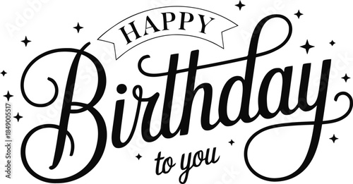 Black and white happy birthday text with stars celebration