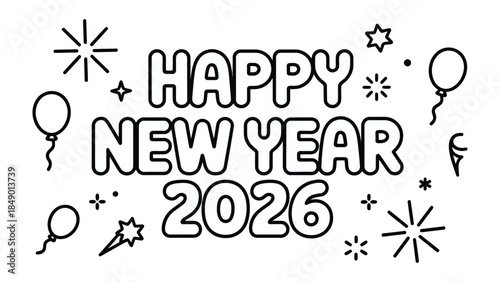 New Year 2026 Celebration: Celebrate the arrival of New Year 2026 with an exuberant festive message. The image, bursting with joy and anticipation, promises a fresh start, happiness.