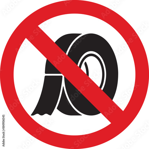 No tape allowed sign prohibition symbol for adhesive tape warning graphic for restricted areas isolated on white background