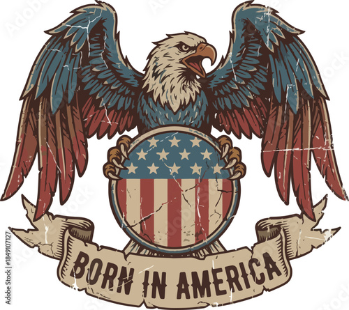 American bald eagle holding a USA flag emblem with a born in America banner