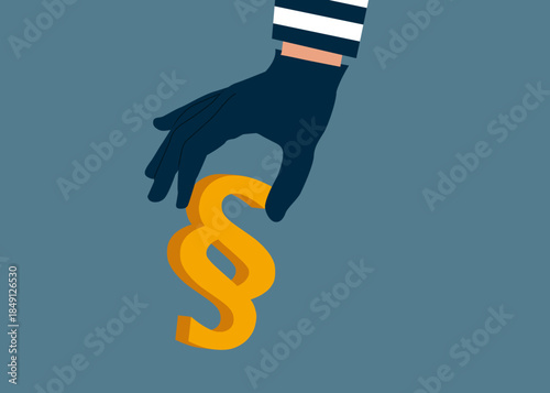 Thief stealing laws, burglar hand with sign paragraph. Lawyer and advocate services. Laws coming into effect. Vector flat illustration