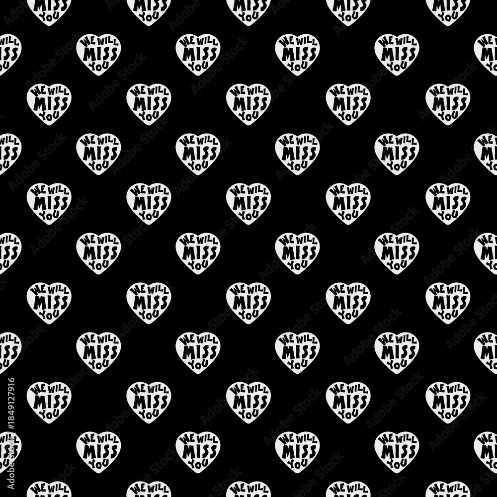 Naklejka premium We will miss you heart seamless pattern isolated on black background