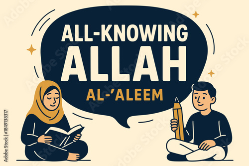 Al-'Aleem Banner. All-Knowing Allah (Al-?Aleem) banner, flat vector illustration, bold oversized text inside rounded blob, cartoon characters sitting calmly