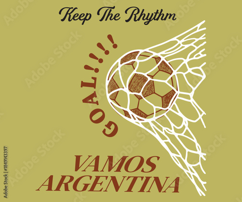 Vamos, Argentina, keep the rhythm.  varsity slogan typography print artwork for the apparel industry