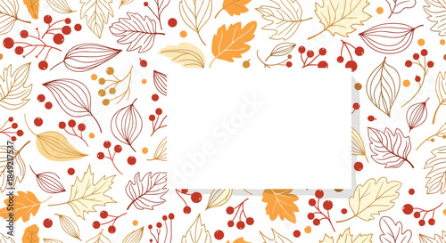 Autumnal frame border featuring a variety of fall leaves and red berries with a white rectangular space for custom text copy or message.