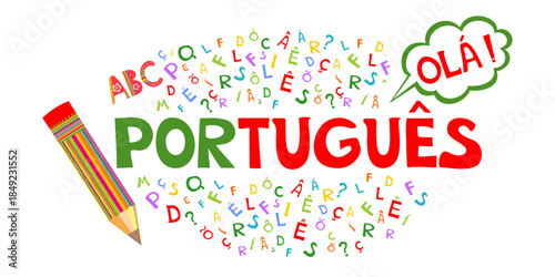 Portugues. Translate:" Portuguese,  hello"  Illustration for book, dictionary, vocabulary, speaking, reading, writing, listening skills. Video course, distance education. personal teacher service. 