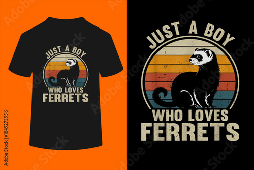 Just A Boy Who Loves Ferrets Recto Ferret Lover T-Shirt