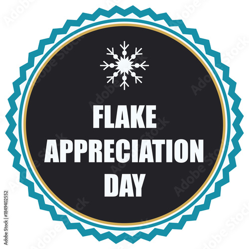 Flake Appreciation Day sticker