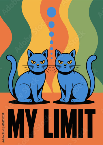 Two Symmetrical Blue Cats Thinking Retro Wavy Background Text MY LIMIT