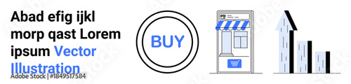 E-commerce, digital marketing, online stores, retail growth, business analysis, sales promotion. Circular Buy button, storefront with awning bar graph for business growth. E-commerce and digital