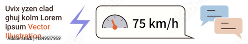 Speed tracking, communication, technology, energy, measurement, messaging. Digital speedometer display with 75 kmh, speech bubbles and a lightning bolt symbol. Speed tracking and communication