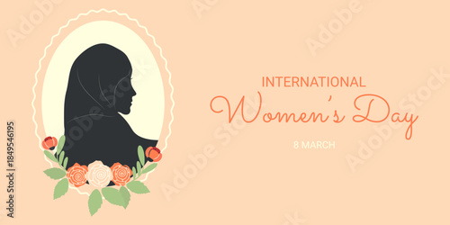 Banner for International Women's Day. Vector illustration featuring the silhouette of an oriental woman in a hijab and flowers.